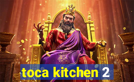 toca kitchen 2